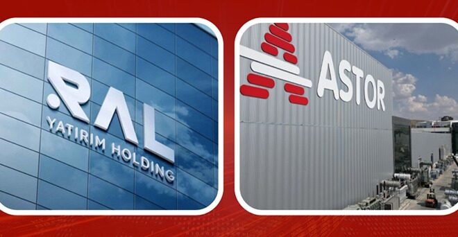 Ral Yatırım ve Astor Enerji El Ele: Güçlü Gelecek İçin Stratejik Ortaklık